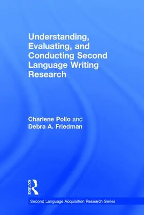 Polio / Friedman |  Understanding, Evaluating, and Conducting Second Language Writing Research | Buch |  Sack Fachmedien