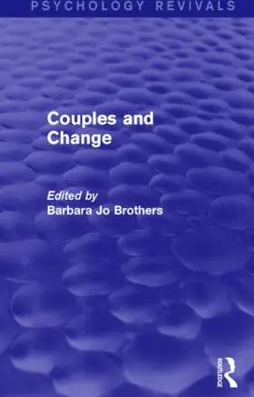 Brothers |  Couples and Change (Psychology Revivals) | Buch |  Sack Fachmedien