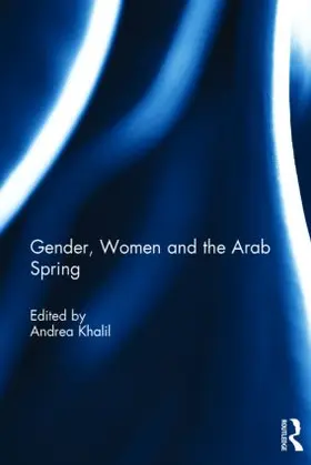 Khalil |  Gender, Women and the Arab Spring | Buch |  Sack Fachmedien