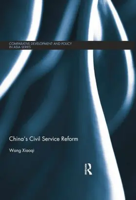 Xiaoqi | China's Civil Service Reform | Buch | 978-1-138-81559-9 | sack.de