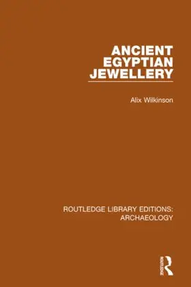 Wilkinson |  Ancient Egyptian Jewellery | Buch |  Sack Fachmedien