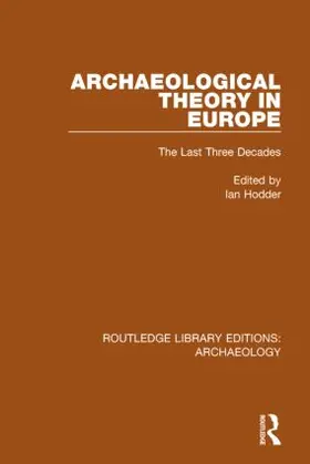 Hodder |  Archaeological Theory in Europe | Buch |  Sack Fachmedien