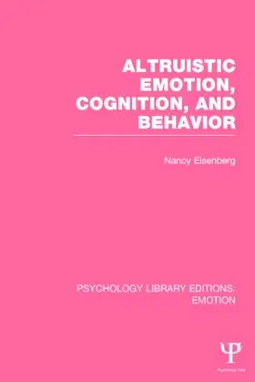 Eisenberg |  Altruistic Emotion, Cognition, and Behavior | Buch |  Sack Fachmedien