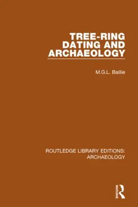 Baillie |  Tree-ring Dating and Archaeology | Buch |  Sack Fachmedien