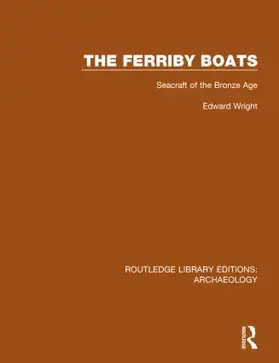 Wright |  The Ferriby Boats | Buch |  Sack Fachmedien