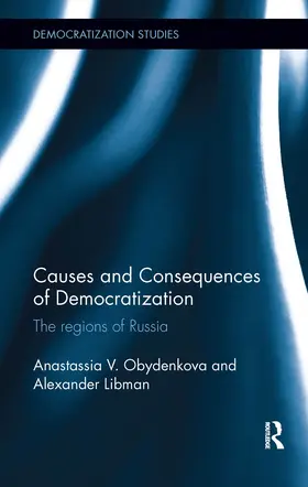 Obydenkova / Libman |  Causes and Consequences of Democratization | Buch |  Sack Fachmedien