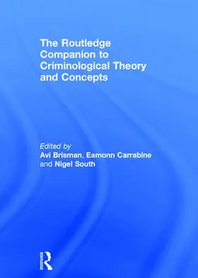 Brisman / Carrabine / South |  The Routledge Companion to Criminological Theory and Concepts | Buch |  Sack Fachmedien