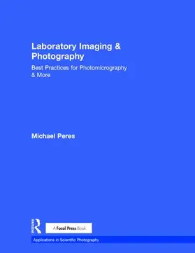 Peres | Laboratory Imaging & Photography | Buch | 978-1-138-81922-1 | www2.sack.de