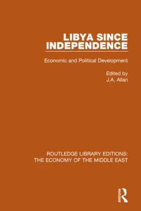 Allan | Libya Since Independence | Buch | 978-1-138-82020-3 | sack.de