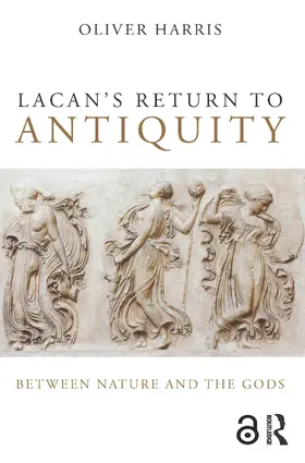 Harris |  Lacan's Return to Antiquity | Buch |  Sack Fachmedien