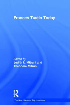 Mitrani |  Frances Tustin Today | Buch |  Sack Fachmedien