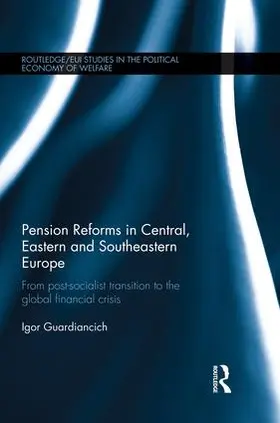 Guardiancich |  Pension Reforms in Central, Eastern and Southeastern Europe | Buch |  Sack Fachmedien