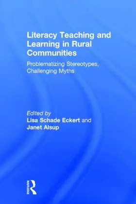 Eckert / Alsup | Literacy Teaching and Learning in Rural Communities | Buch | 978-1-138-82233-7 | sack.de