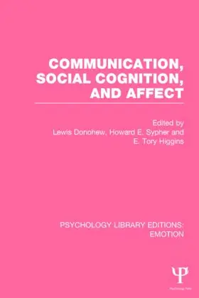 Donohew / Sypher / Higgins |  Communication, Social Cognition, and Affect | Buch |  Sack Fachmedien