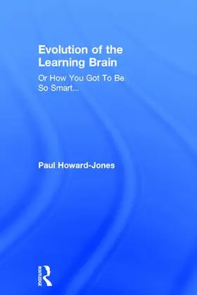 Howard-Jones |  Evolution of the Learning Brain | Buch |  Sack Fachmedien