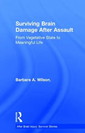 Wilson / Dhamapurkar / Rose |  Surviving Brain Damage After Assault | Buch |  Sack Fachmedien
