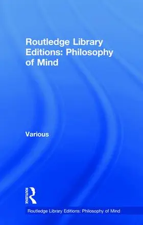 Various |  Routledge Library Editions: Philosophy of Mind | Buch |  Sack Fachmedien