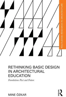 Ozkar |  Rethinking Basic Design in Architectural Education | Buch |  Sack Fachmedien