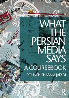 Shabani-Jadidi |  What the Persian Media says | Buch |  Sack Fachmedien