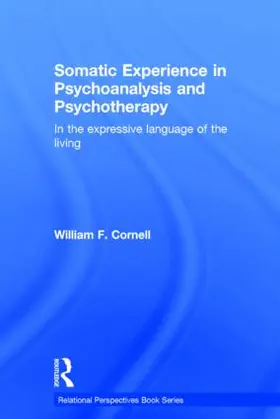 Cornell |  Somatic Experience in Psychoanalysis and Psychotherapy | Buch |  Sack Fachmedien