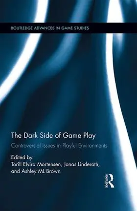 Mortensen / Linderoth / Brown |  The Dark Side of Game Play | Buch |  Sack Fachmedien