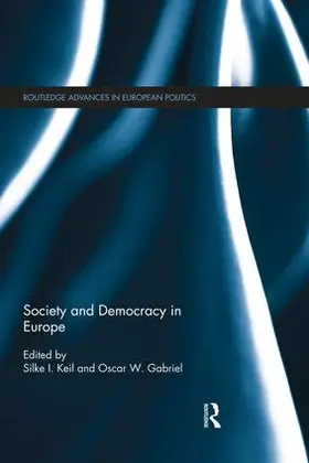 Keil / Gabriel |  Society and Democracy in Europe | Buch |  Sack Fachmedien