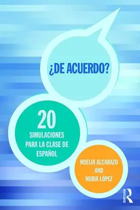 Alcarazo / López |  'De acuerdo' 20 simulaciones para la clase de español | Buch |  Sack Fachmedien