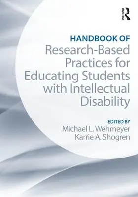 Shogren |  Handbook of Research-Based Practices for Educating Students with Intellectual Disability | Buch |  Sack Fachmedien