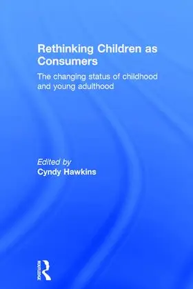 Hawkins |  Rethinking Children as Consumers | Buch |  Sack Fachmedien