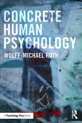 Roth |  Concrete Human Psychology | Buch |  Sack Fachmedien