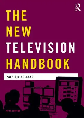 Bignell / Orlebar / Holland |  The New Television Handbook | Buch |  Sack Fachmedien