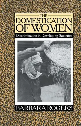 Rogers |  The Domestication of Women | Buch |  Sack Fachmedien