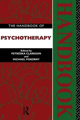 Clarkson / Pokorny |  The Handbook of Psychotherapy | Buch |  Sack Fachmedien