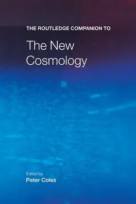 Coles |  The Routledge Companion to the New Cosmology | Buch |  Sack Fachmedien