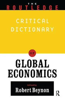 Beynon | Routledge Companion to Global Economics | Buch | 978-1-138-83483-5 | sack.de