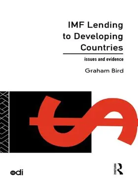 Bird | IMF Lending to Developing Countries | Buch | 978-1-138-83498-9 | www2.sack.de