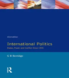 Berridge | International Politics | Buch | 978-1-138-83611-2 | www2.sack.de