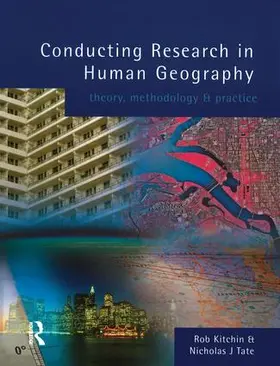 Kitchin / Tate |  Conducting Research in Human Geography | Buch |  Sack Fachmedien