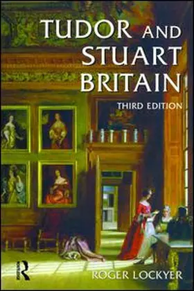 Lockyer |  Tudor and Stuart Britain | Buch |  Sack Fachmedien