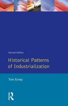 Kemp | Historical Patterns of Industrialization | Buch | 978-1-138-83734-8 | sack.de