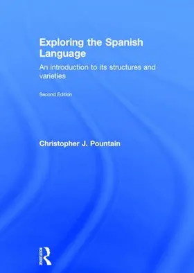 Pountain | Exploring the Spanish Language | Buch | 978-1-138-83776-8 | sack.de