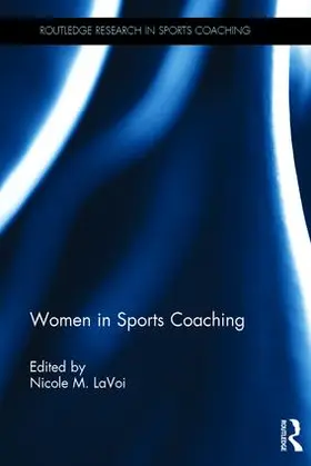 LaVoi |  Women in Sports Coaching | Buch |  Sack Fachmedien