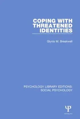 Breakwell |  Coping with Threatened Identities | Buch |  Sack Fachmedien