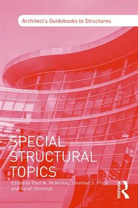 Simchuk / McMullin / Price | Special Structural Topics | Buch | 978-1-138-83892-5 | sack.de