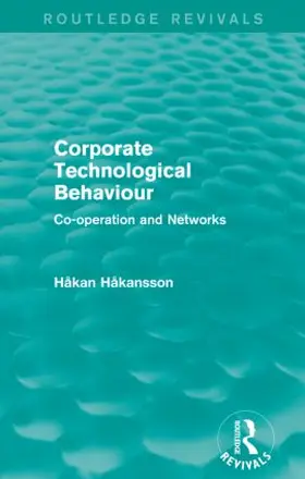 Hakansson | Corporate Technological Behaviour | Buch | 978-1-138-83896-3 | sack.de