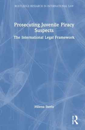 Sterio |  Prosecuting Juvenile Piracy Suspects | Buch |  Sack Fachmedien