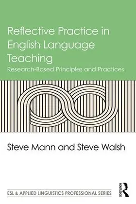 Mann / Walsh |  Reflective Practice in English Language Teaching | Buch |  Sack Fachmedien