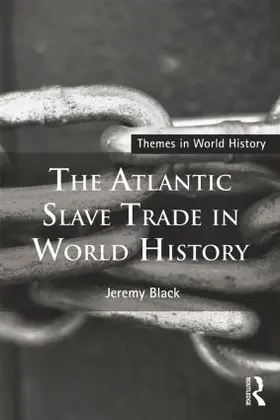 Black |  The Atlantic Slave Trade in World History | Buch |  Sack Fachmedien