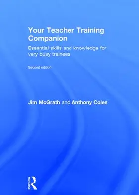McGrath / Coles | Your Teacher Training Companion | Buch | 978-1-138-84196-3 | sack.de