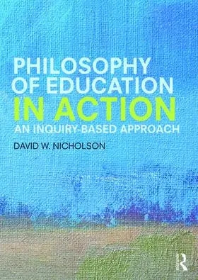 Nicholson |  Philosophy of Education in Action | Buch |  Sack Fachmedien